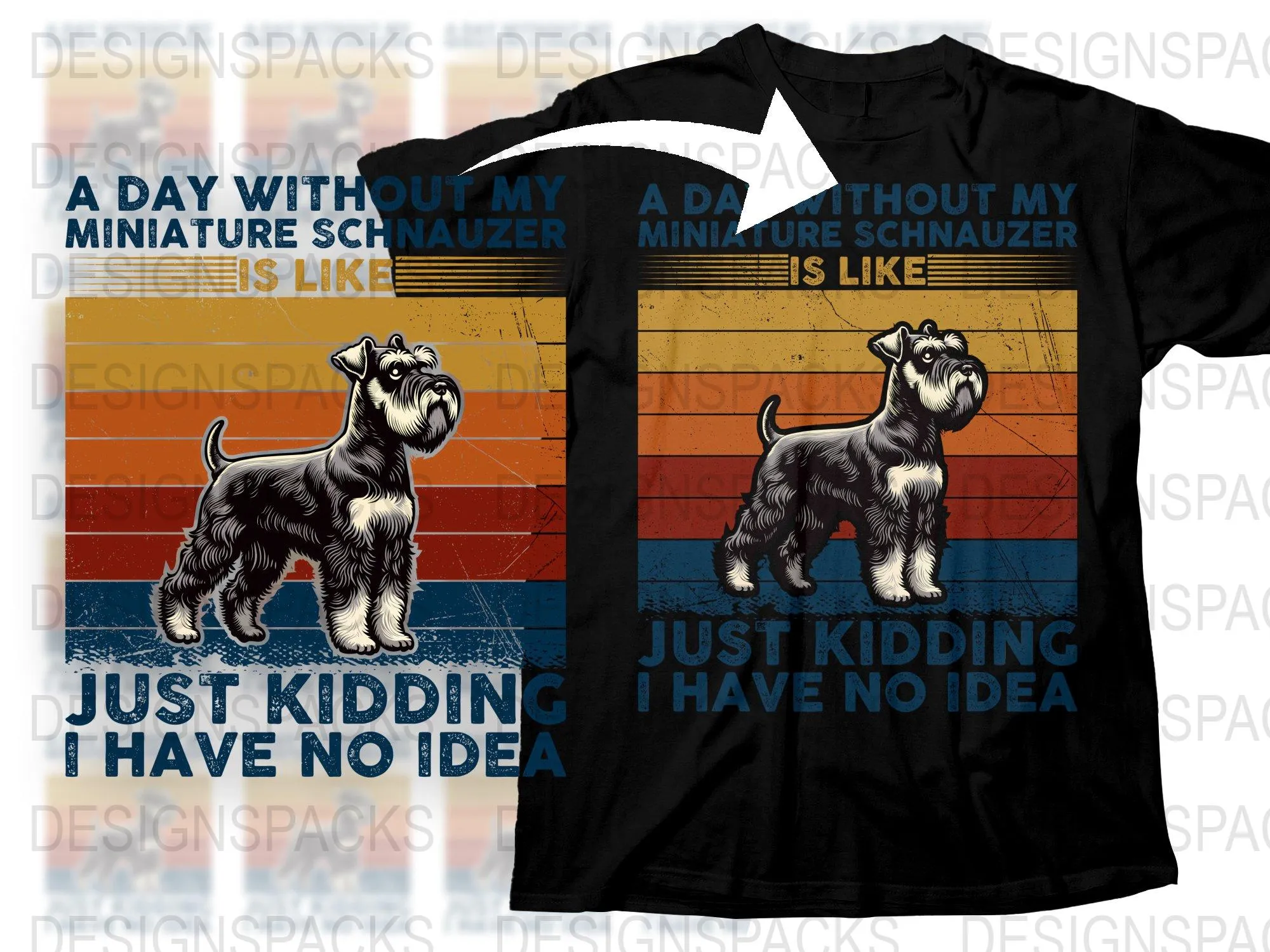 A Day Without My Miniature Schnauzer Funny Png Digital Download