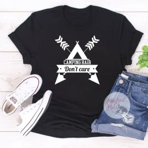 Camping Hair Don't Care Shirt