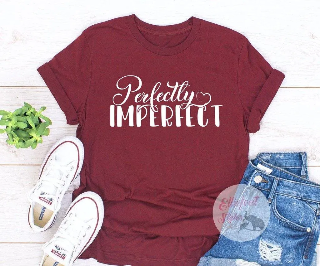 Perfectly Imperfect Shirt Religious Shirts